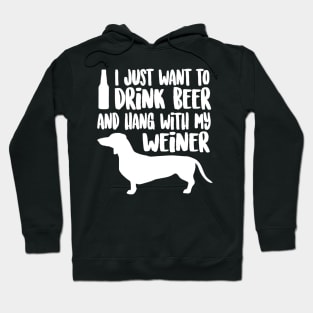 WEINER DOG TSHIRT Drink Beer  Hang With My Weiner Hoodie